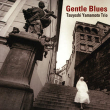  Tsuyoshi Yamamoto Trio - Gentle Blues AUDIOPHILE