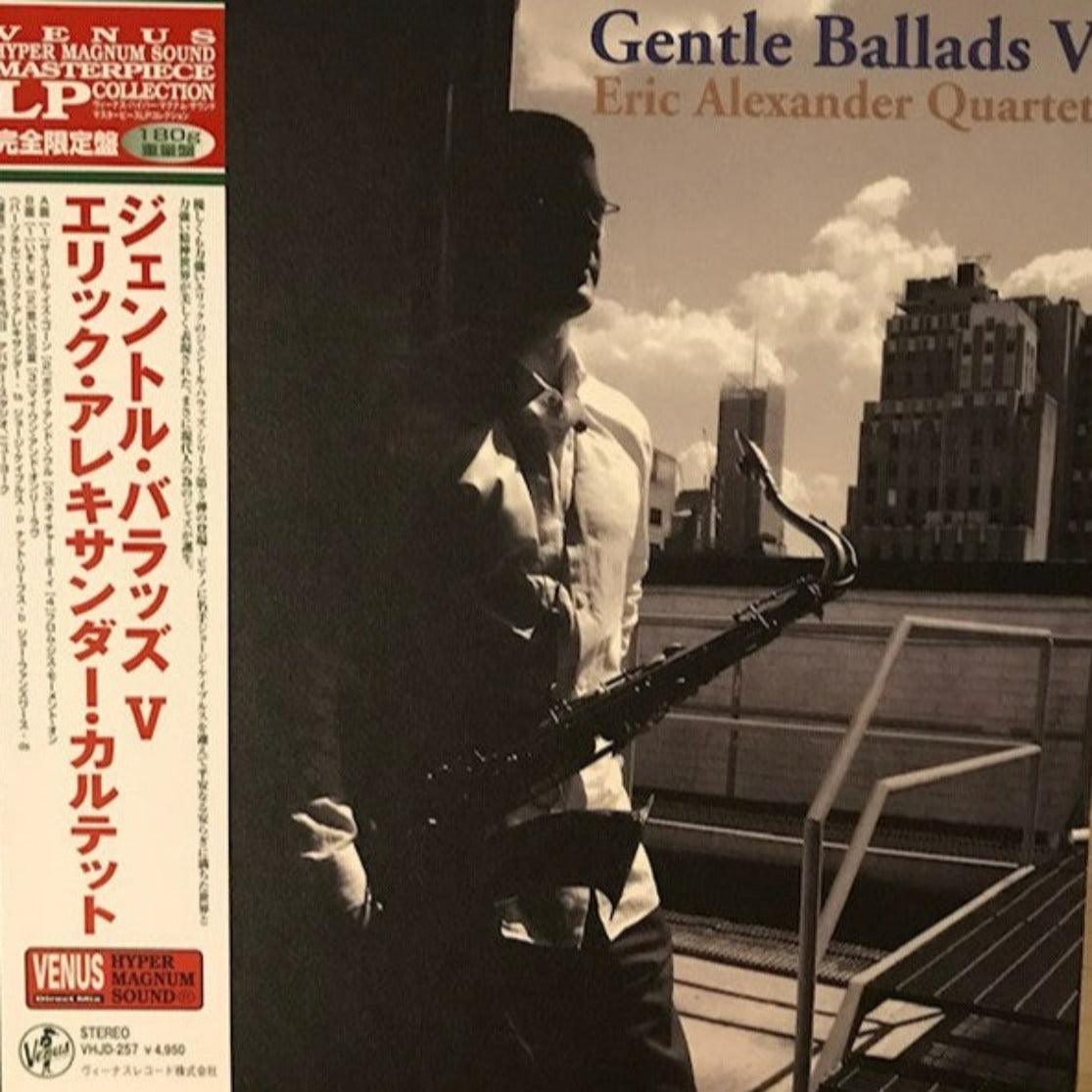 Eric Alexander Quartet - Gentle Ballads V (Japanese edition)