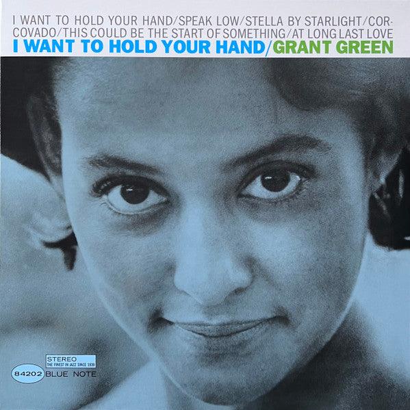grant-green-i-want-to-hold-