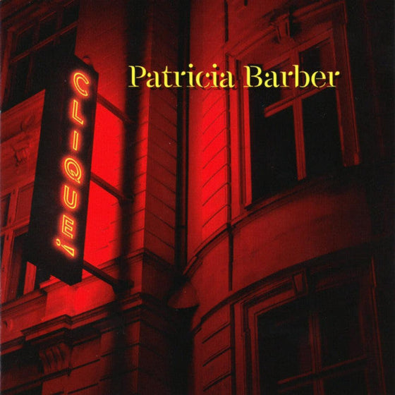Patricia Barber – Clique! (Hybrid SACD) - AudioSoundMusic