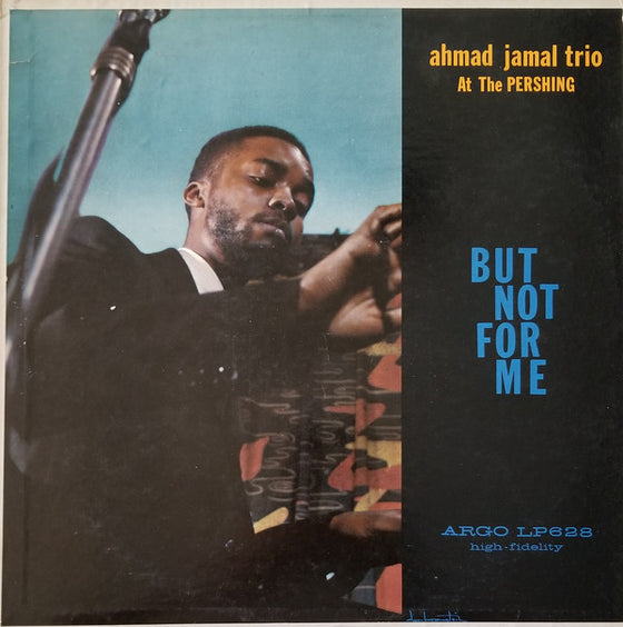 Ahmad Jamal Trio - Ahmad Jamal At The Pershing (Mono, 200g)