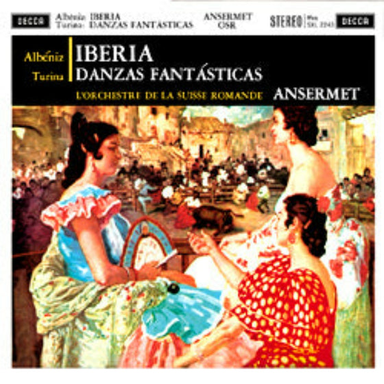 Albéniz - “Iberia” / Turina - Danzas fantásticas - Ernest Ansermet