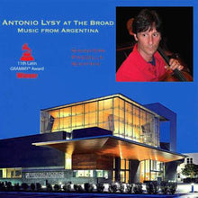  Antonio Lysy - At The Broad Music From Argentina