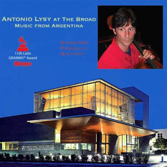 Antonio Lysy - At The Broad Music From Argentina