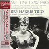Barry Harris Trio - The Last Time I Saw Paris (Japanese edition)