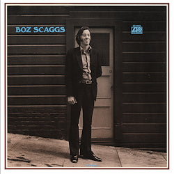 Boz Scaggs - Boz Scaggs (Friday Music)