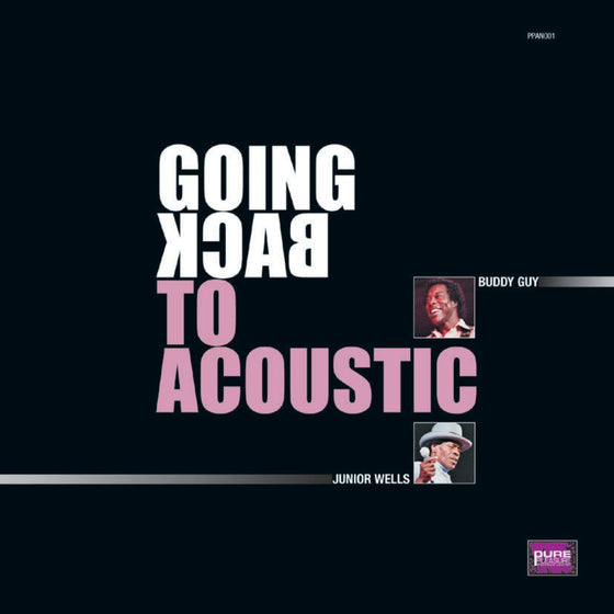 Buddy Guy & Junior Wells – Going Back To Acoustic
