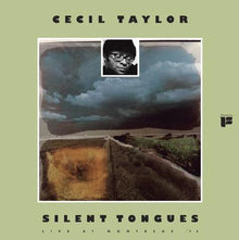 <transcy>Cecil Taylor - Silent Tongues</transcy>