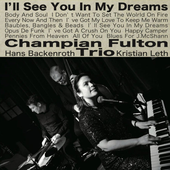 <tc>Champian Fulton Trio - I'll See You In My Dreams (Edition japonaise)</tc>