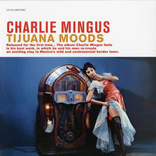  <transcy>Charles Mingus - Tijuana Moods</transcy>