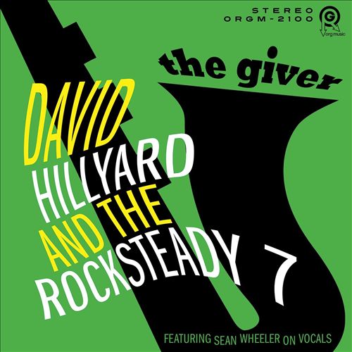 David Hillyard & The Rocksteady 7 - The Giver (Black vinyl)