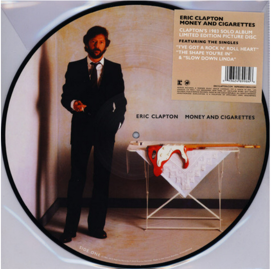 Eric Clapton - Money & Cigarettes (Picture Disc)