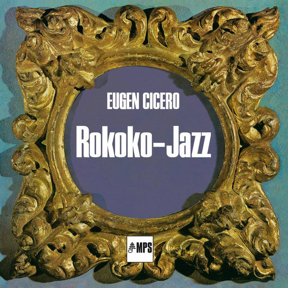 Eugen Cicero - Rokoko Jazz (Bach, Mozart, Couperin, Scarlatti, ...)