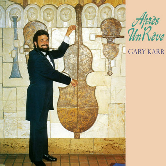 <transcy>Gary Karr - Après Un Rêve – Faure, Gluck, Gershwin, Wagner, …</transcy>