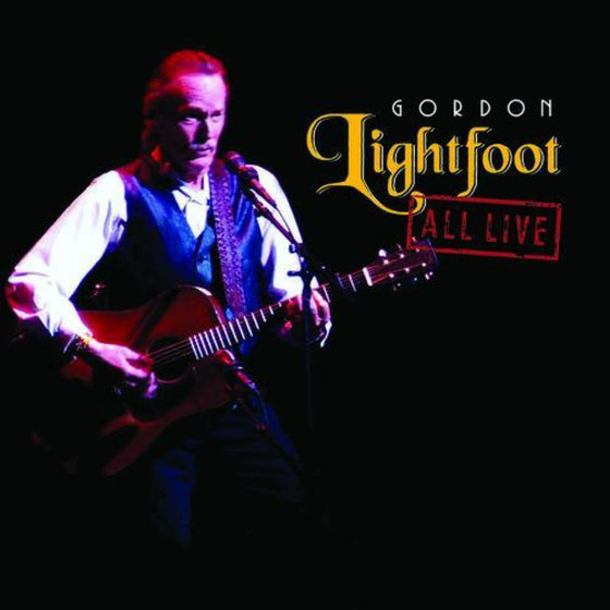 Gordon Lightfoot - All Live-Greatest Hits (2LP)