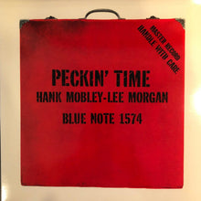  <tc>Hank Mobley, Lee Morgan – Peckin' Time  (2LP, 45 tours)</tc>