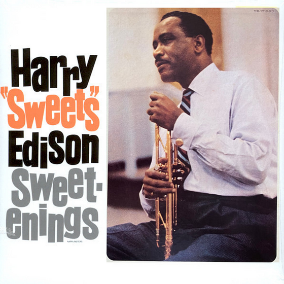 Harry "Sweets" Edison – Sweetenings