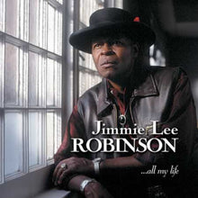 <transcy>Jimmie Lee Robinson - All My Life (2LP, 45 tours, 200g)</transcy>