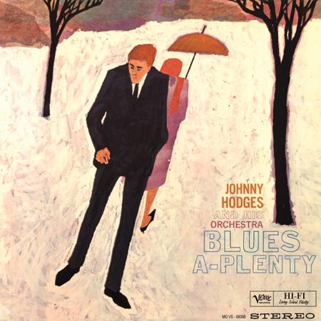 Johnny Hodges - Blues A Plenty (2LP, Mono, 45RPM, 200g)