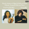Debussy & Franck - Sonatas For Violin And Piano - Kyung-Wha Chung & Radu Lupu
