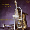 Lowell Graham & National Symphonic Winds - Center Stage (1LP, 33RPM, 200g)