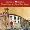 <transcy>Massimo Farao' Afro Cuban Piano Quartet - Ladies In Mercedes (Edition japonaise)</transcy>