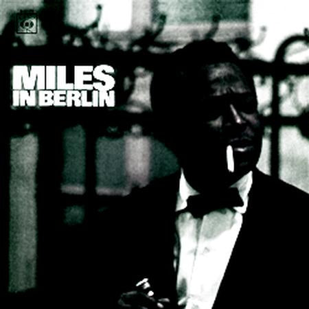 Miles Davis - In Berlin (Mono)