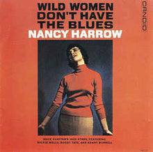  Nancy Harrow - Wild Women Don’t Have The Blues