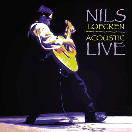 Nils Lofgren - Acoustic Live (2LP, 180g, 33RPM)