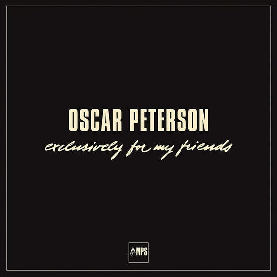 Oscar Peterson - Exclusively For My Friends (6LP, Box set)