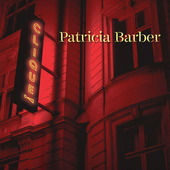 Patricia Barber – Clique! (Digital Recording)