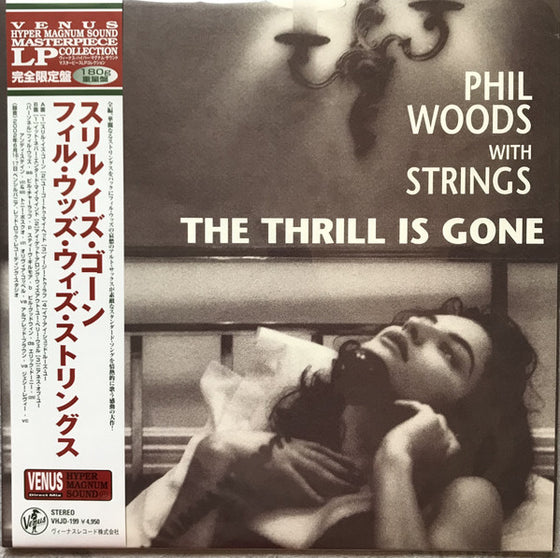 Phil Woods with Strings  - The Thrill Is Gone (Japanese edition)