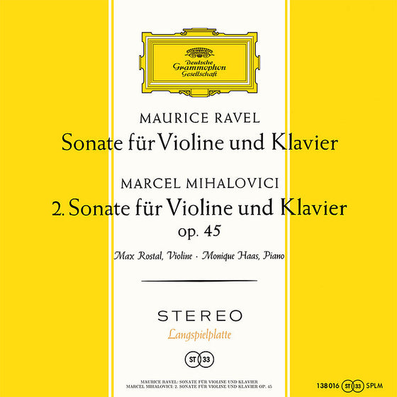 Ravel & Mihalovici - Sonatas for Violin and Piano - Max Rostal & Monique Haas