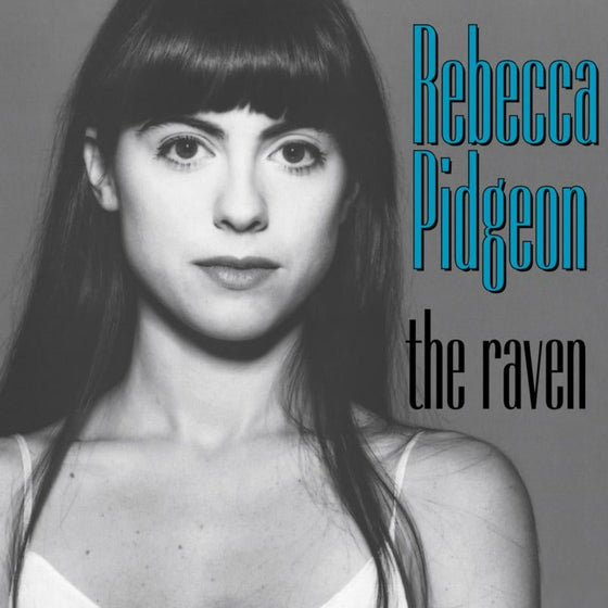 Rebecca Pidgeon - The Raven (2LP, 45 RPM, 200g)