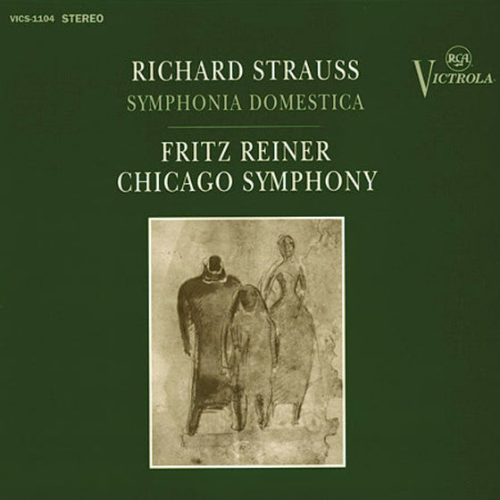 Richard Strauss – Symphonia Domestica - Fritz Reiner and The Chicago Symphony Orchestra