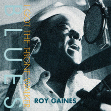  <transcy>Roy Gaines - I've Got the T-Bone Blues (2LP, 45 tours)</transcy>