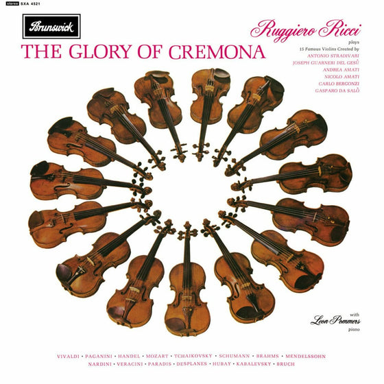 Ruggiero Ricci - The Glory Of Cremona – Brahms, Mozart, Vivaldi, Tchaikovsky, …