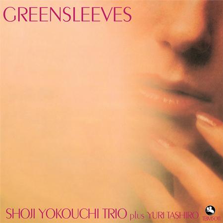 Shoji Yokouchi Trio, Yuri Tashiro - Greensleeves