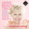 <transcy>The Anne Bisson Trio - Four Seasons In Jazz Live At Bernie's (Dédicacé, 2LP, 45 tours, D2D)</transcy>