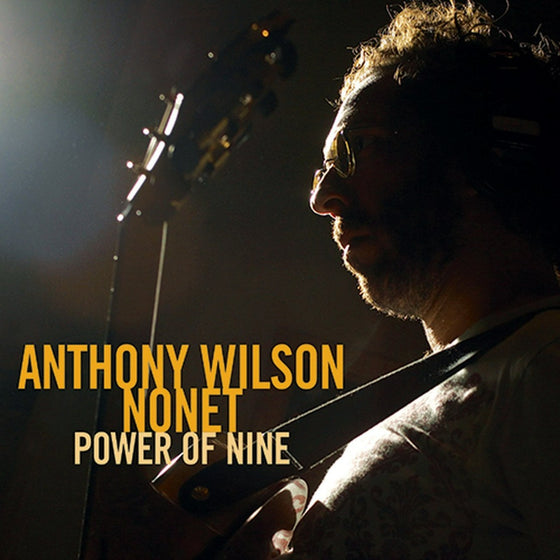 The Anthony Wilson Nonet With Diana Krall - Power Of Nine (2LP , 33 & 45RPM)