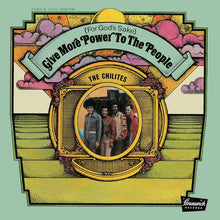  The Chilites - (For God’s Sake) Give More Power To The People