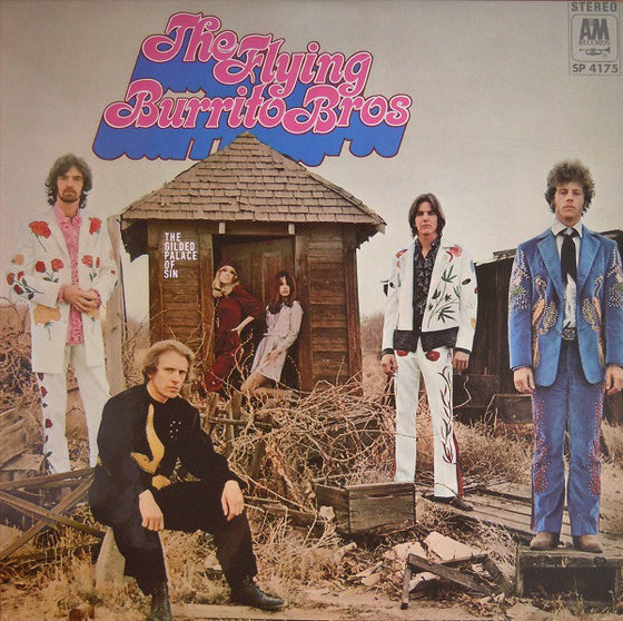 The Flying Burrito Bros – The Gilded Palace Of Sin
