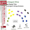 The Massimo Farao' Trio With Academia Arrigoni's Strings Orchestra - Like An Elegant Wine (Japanese edition)