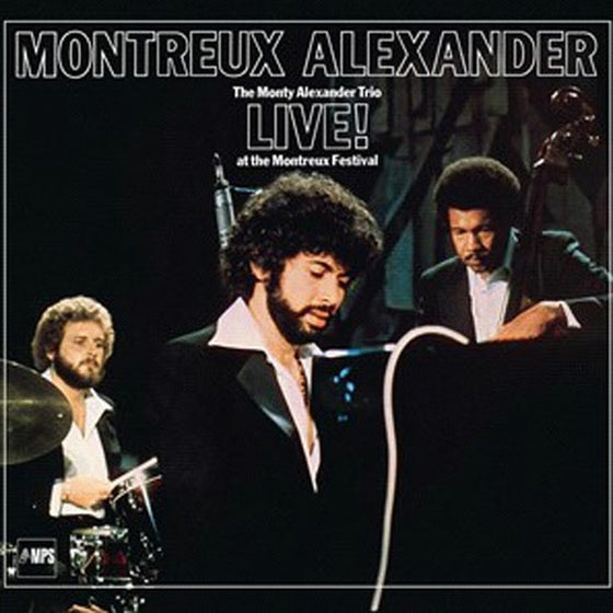 The Monty Alexander Trio - Live! At The Montreux Festival