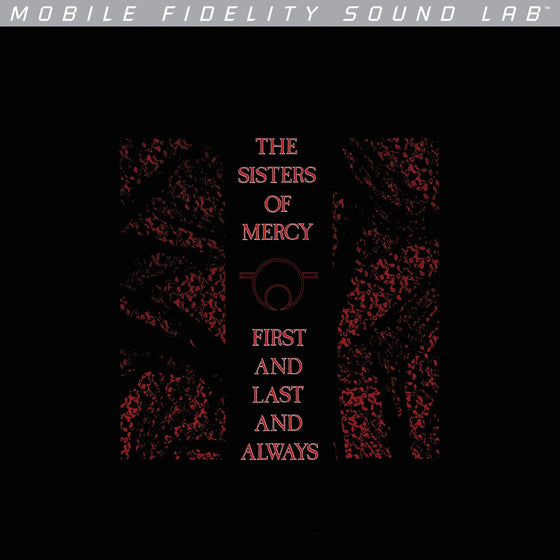 The Sisters of Mercy - First and Last and Always (MOFI Silver Label, Ultra Analog, Half-speed Mastering, 140g)