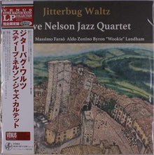 The Steve Nelson Jazz Quartet - Jitterbug Waltz (Japanese edition)