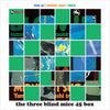 <transcy>The Three Blind Mice 45 Box (6LP, Coffret, 45 tours)</transcy>