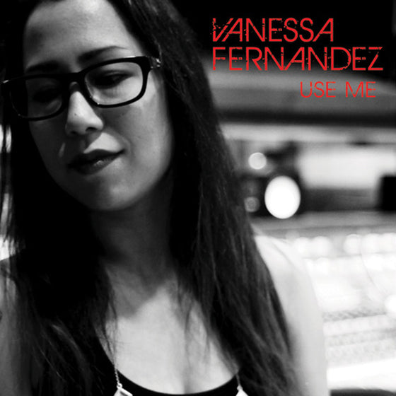 <transcy>Vanessa Fernandez - Use Me (2LP, 45 tours)</transcy>