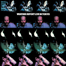  Weather Report - Live In Tokyo (2LP, Black vinyl)