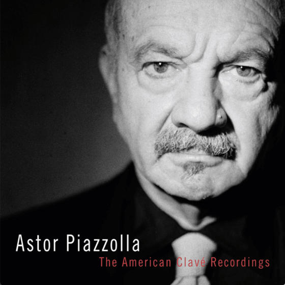 Astor Piazzolla – The American Clavé Recordings (3LP, Box Set) - AudioSoundMusic